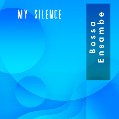 My Silence