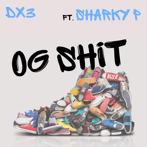 O.G Shit (feat. Sharky P)