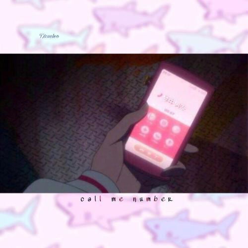 Call Me Number ( Prod by Lure )