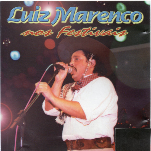 Luiz Marenco nos Festivais