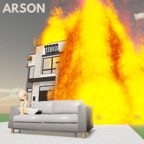 ARSON (Explicit)