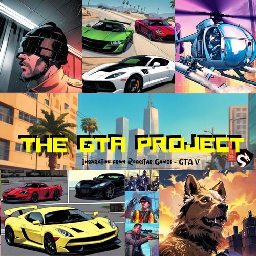 THE GTA PROJECT (Explicit)