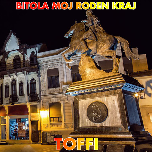 Bitola Moj Roden Kraj