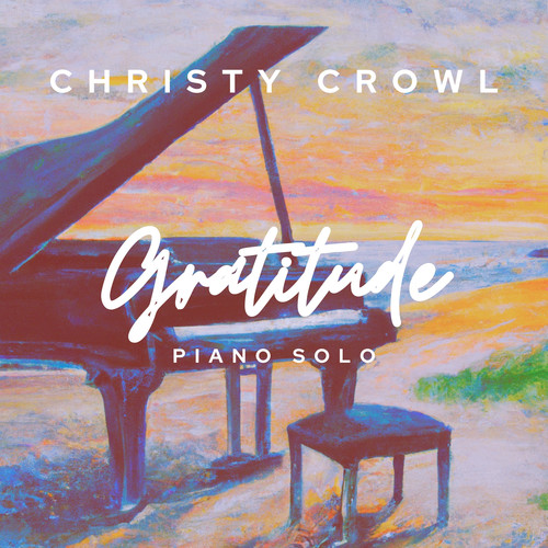 Gratitude (Piano Solo - Extended)