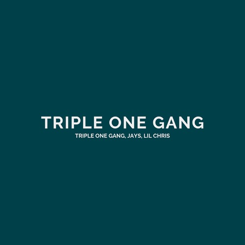 Triple One Gang (Explicit)