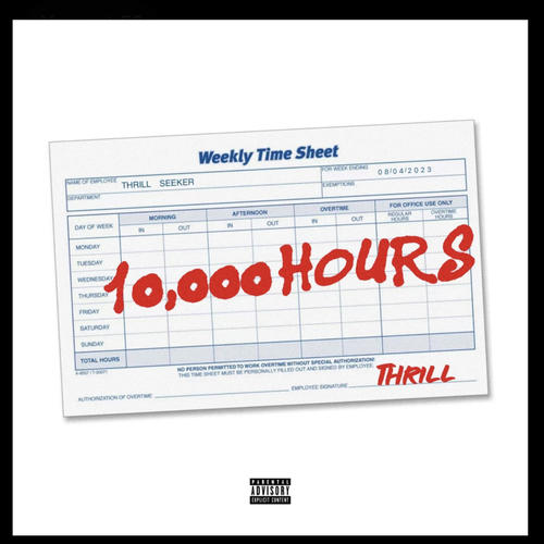 10,000 Hours (Explicit)