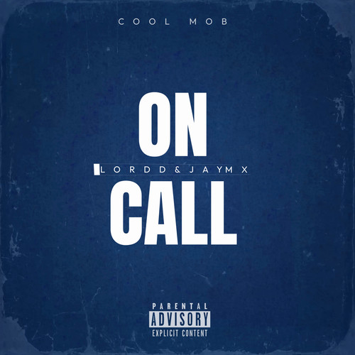 On Call (Explicit)