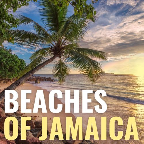 Beaches of Jamaica