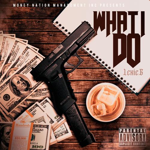 What I Do (Radio Edit) [Explicit]