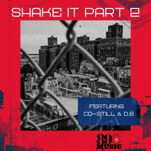 Shake It Part 2 (Explicit)