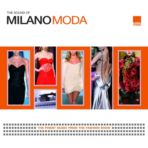 The Sound of Milano Moda