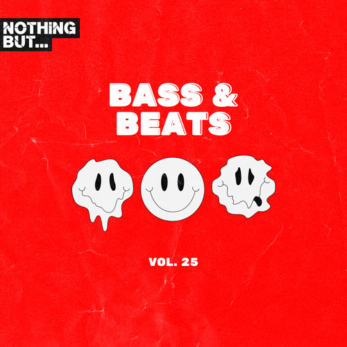 Nothing But... Bass & Beats, Vol. 25 (Explicit)