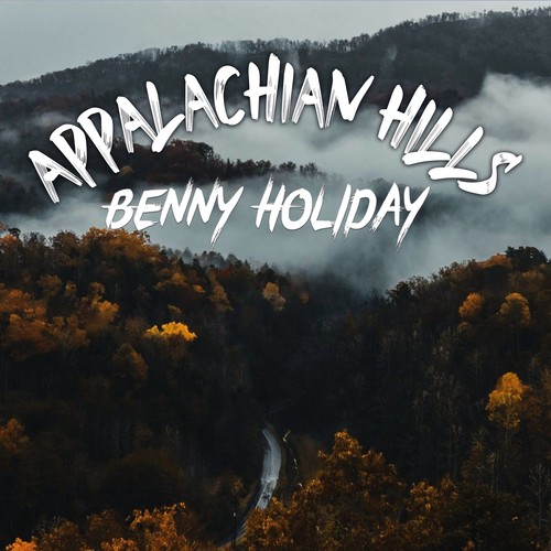 Appalachian Hills (Explicit)