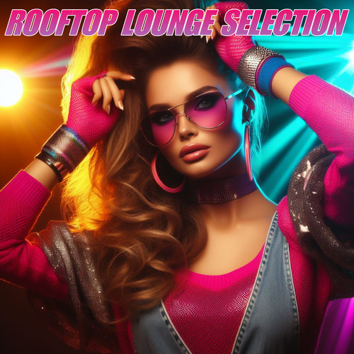 Rooftop Lounge Music