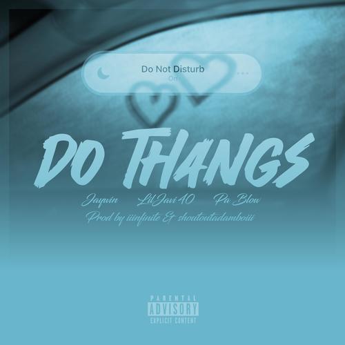 Do Thangs (Explicit)