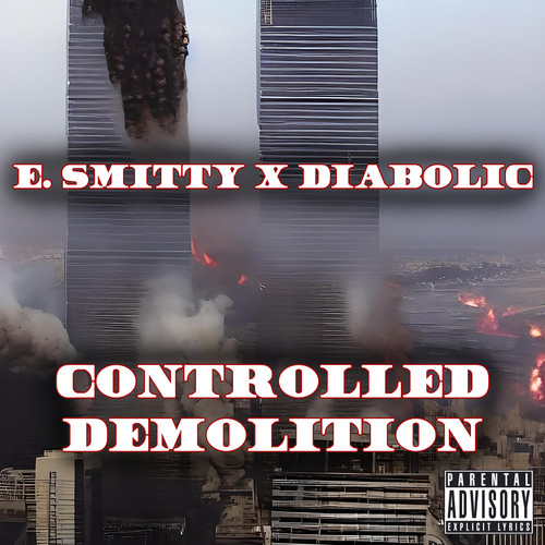 Controlled Demolition (Explicit)