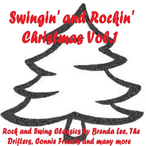 Swingin' and Rockin' Christmas, Vol.1 (Rock and Swing Christmas Classics)