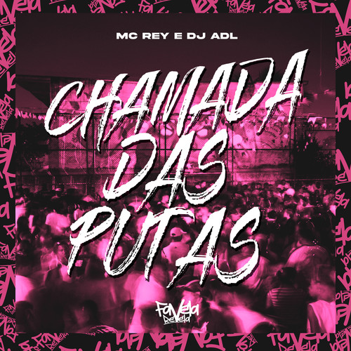 Chamada das Putas (Explicit)