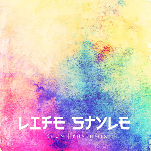 【SHUN】Life Style