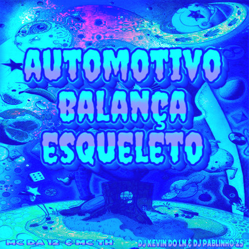 Automotivo Balança Esqueleto (Explicit)