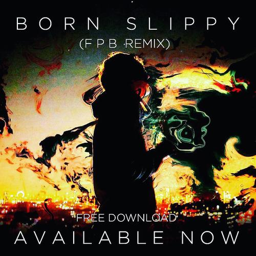 Born Slippy (Futuristic Polar Bears Remix)