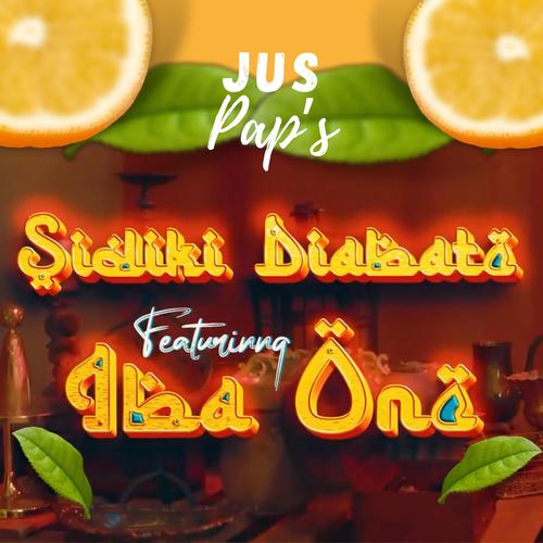 Jus Pap's (feat. Iba One)