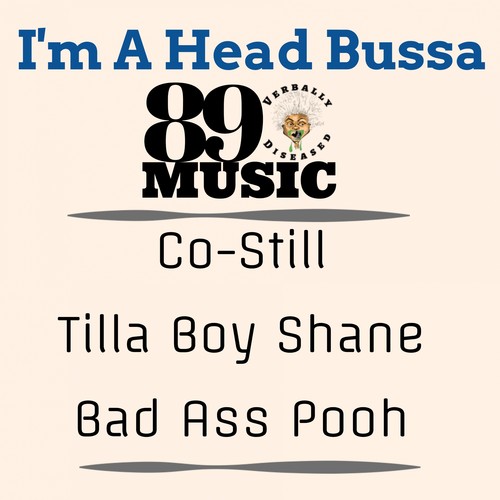 I'm a Head Bussa (Explicit)