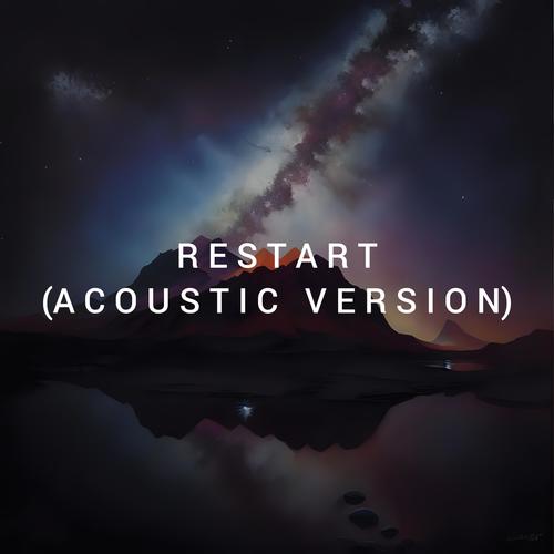 Restart (Acoustic Version)