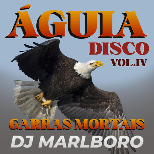 Águias Disco Vol. IV - Garras Mortais