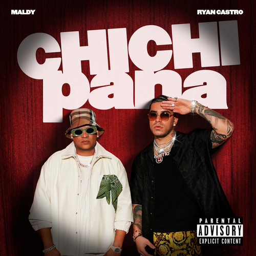 Chichi Pana (Explicit)