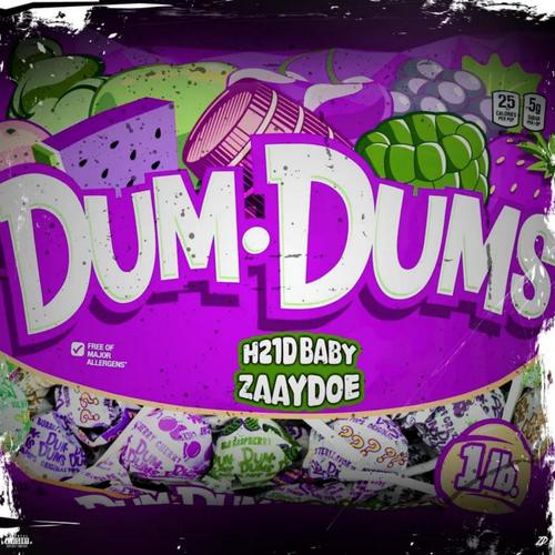 Dum Dums (feat. Zaaydoe) [Explicit]