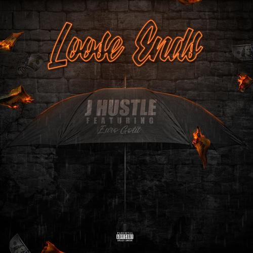 Loose Ends (feat. Euro Gotit)