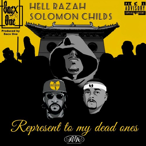 Represent To My Dead Ones (Explicit)