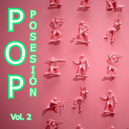 Pop Posesión Vol. 2 (Explicit)