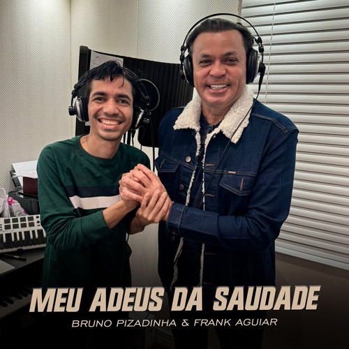 Meu Adeus da Saudade