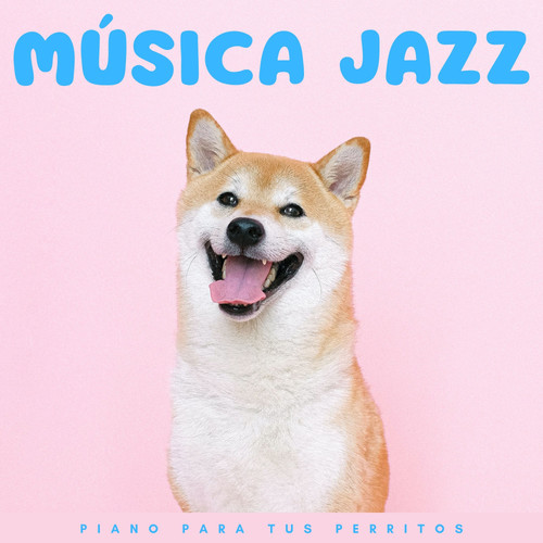 Música Jazz: Piano Para Tus Perritos