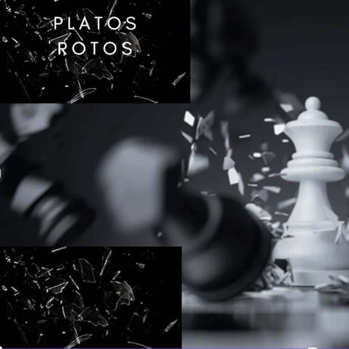 Platos Rotos (Explicit)