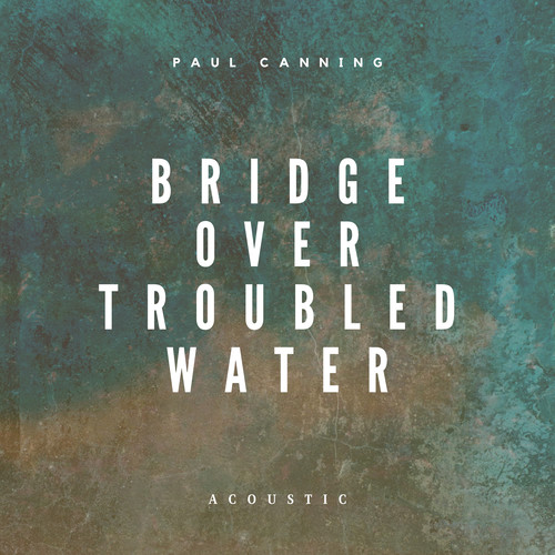 Bridge Over Troubled Water (Acoustic)