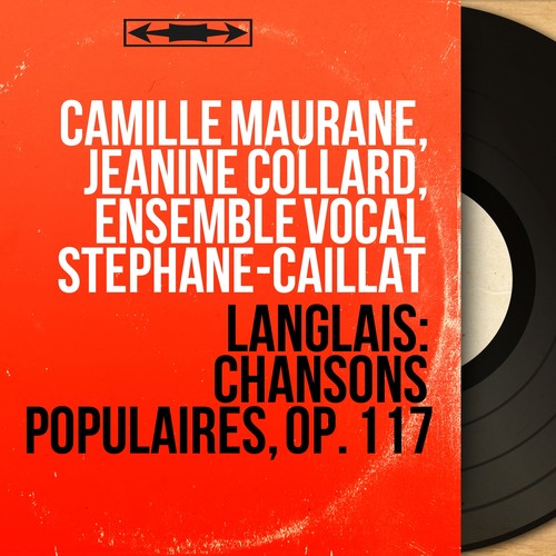 Langlais: Chansons populaires, Op. 117