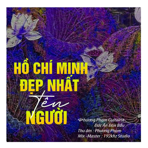 Hồ Chí Minh Đẹp Nhất Tên Người