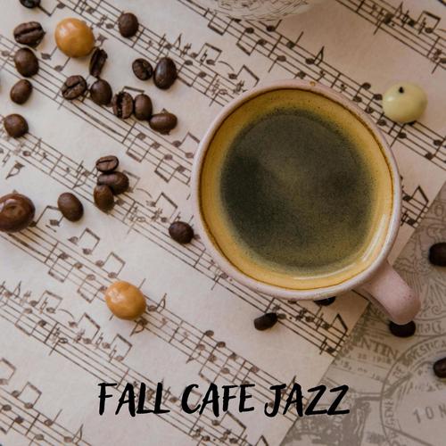 Fall Cafe Jazz: Cozy Lounge Background Music, Autumn Smooth Jazz