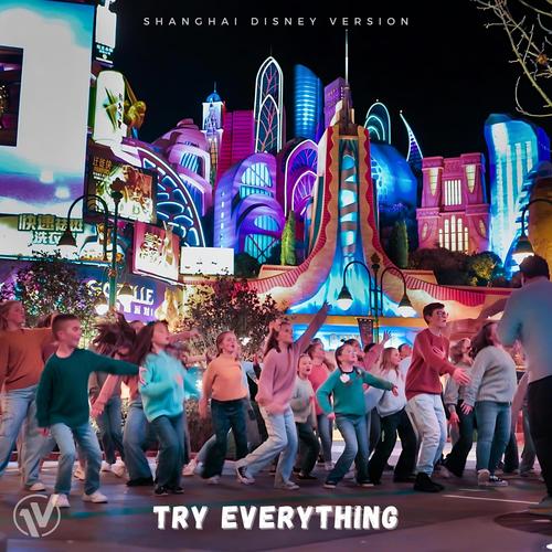 Try Everything (Shanghai Disney Version)