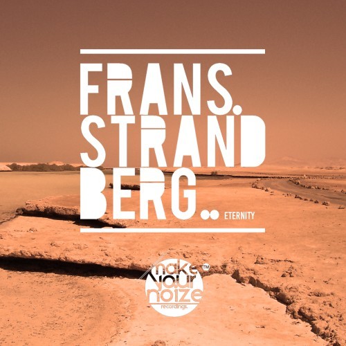 Eternity (Frans Strandberg House Mix)