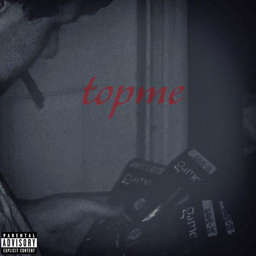 topme (Explicit)