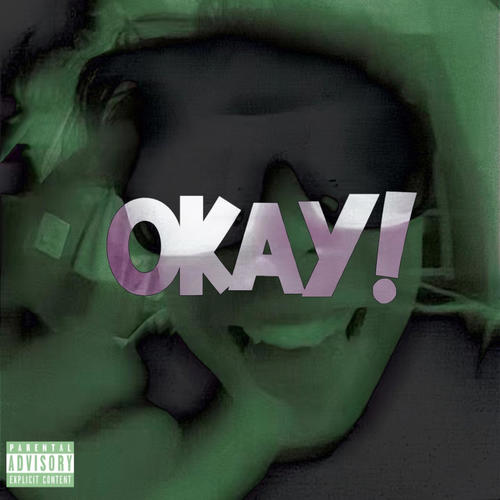 okay (Explicit)