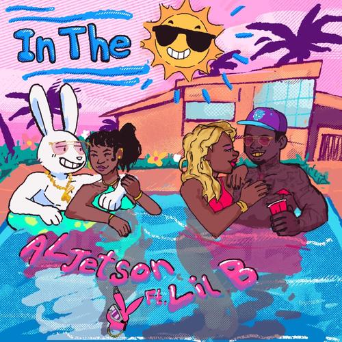 In The Sun (feat. Lil B) [Explicit]