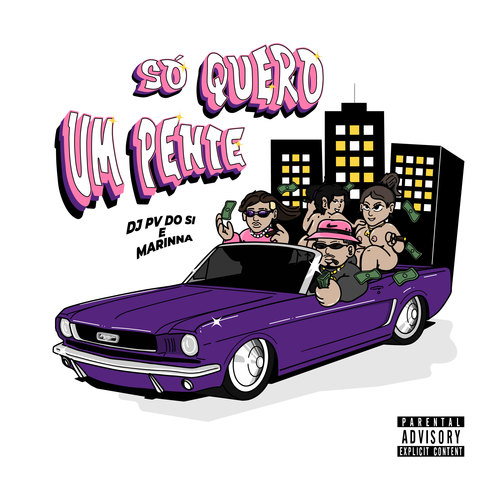 Só Quero um Pente (Explicit)