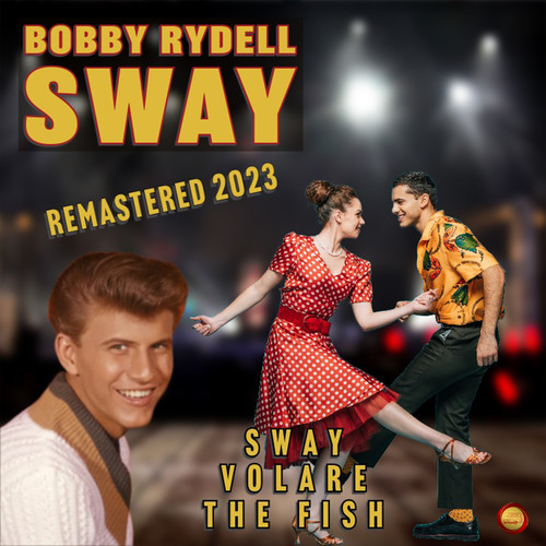 Sway (Remastered 2023)