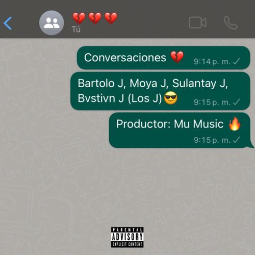 Conversaciones (feat. Moya J, Sulantay J & Bvstivn J)