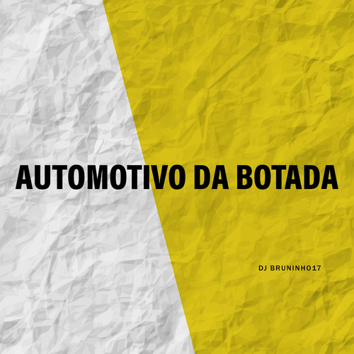 Automotivo da Botada (Explicit)